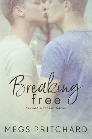 [Second Chances 04] • Breaking Free